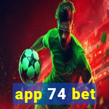 app 74 bet